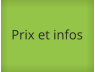 Prix et infos